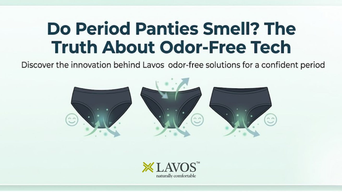 Do Period Panties Smell? The Truth About Odor-Free Tech | Lavos
