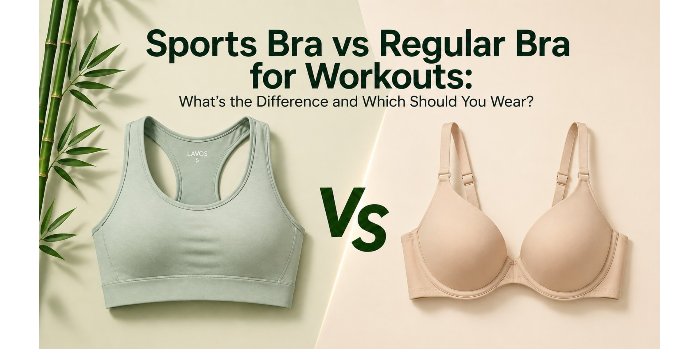 Sports Bra vs Regular Bra for Workouts: What's the Difference and Which Should You Wear?